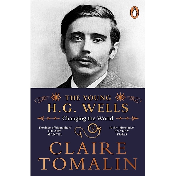 The Young H.G. Wells, Claire Tomalin