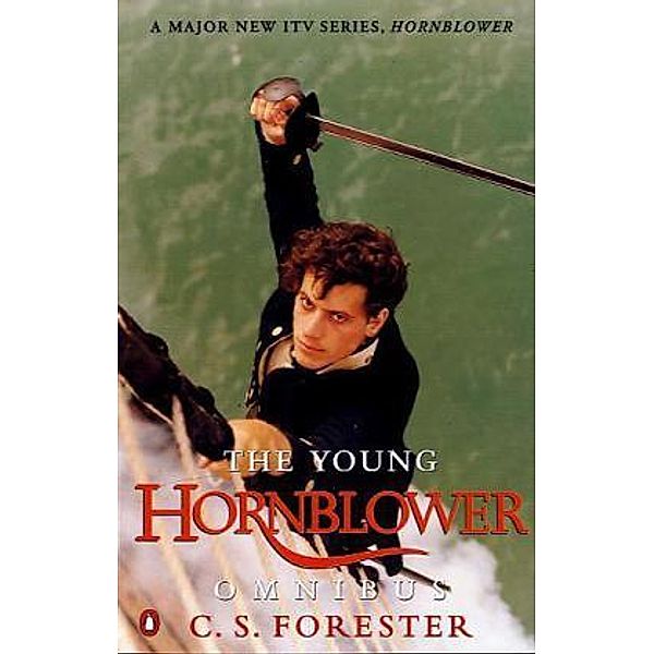 The Young Hornblower Omnibus, Film-Tie-In, C. S. Forester