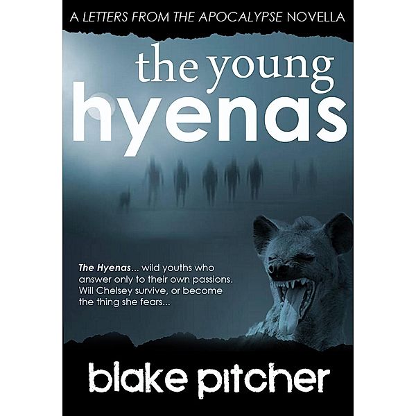 The Young Hyenas, Blake Pitcher