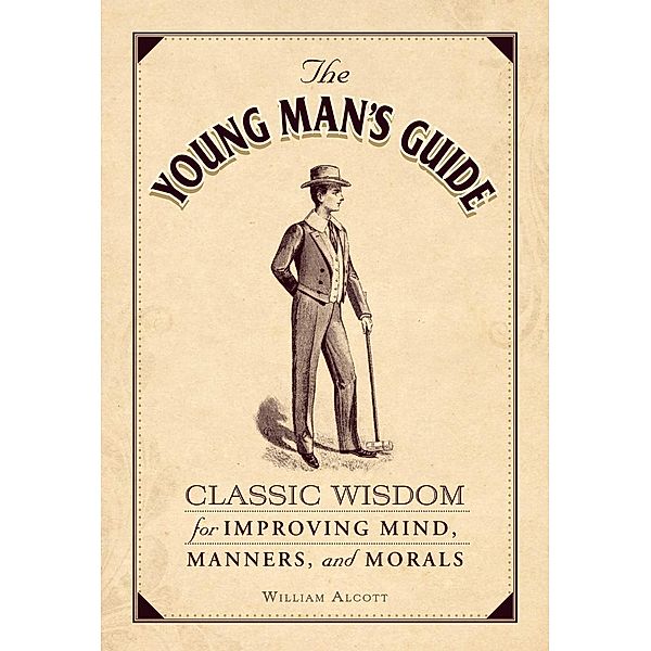 The Young Man's Guide, William Alcott