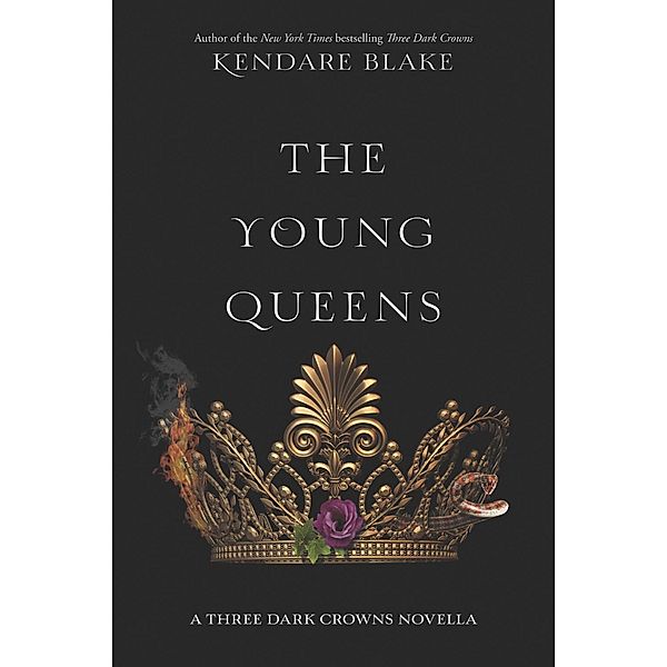 The Young Queens / Three Dark Crowns Novella Bd.1, Kendare Blake
