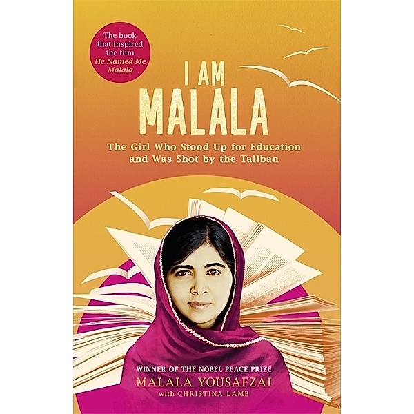 The Young Reader's Edition / I Am Malala, Malala Yousafzai