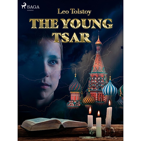 The Young Tsar / World Classics, Leo Tolstoy