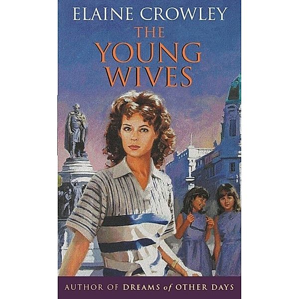 The Young Wives, Elaine Crowley