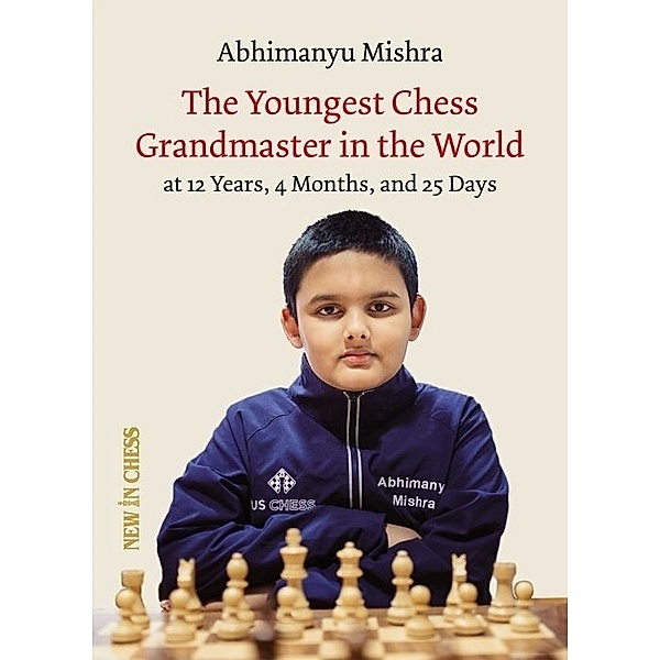 The Youngest Chess Grandmaster in the World, Abhimanyu Mishra