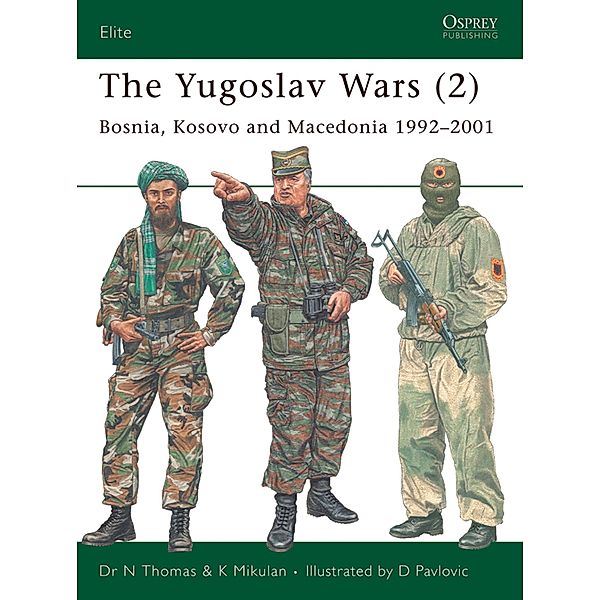 The Yugoslav Wars (2), Nigel Thomas, K. Mikulan