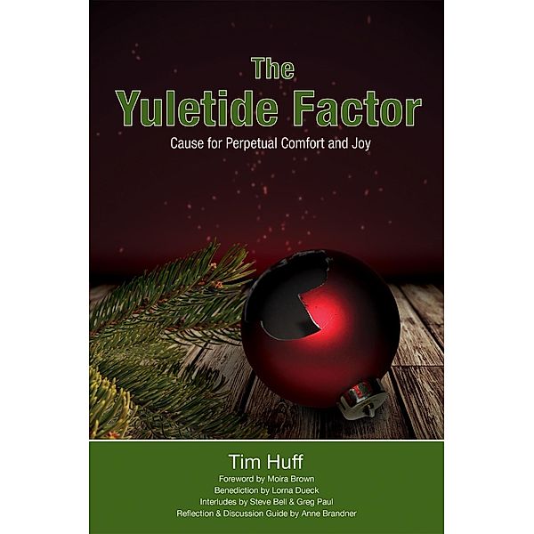 The Yuletide Factor, Tim J Huff