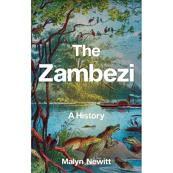 The Zambezi, Malyn Newitt