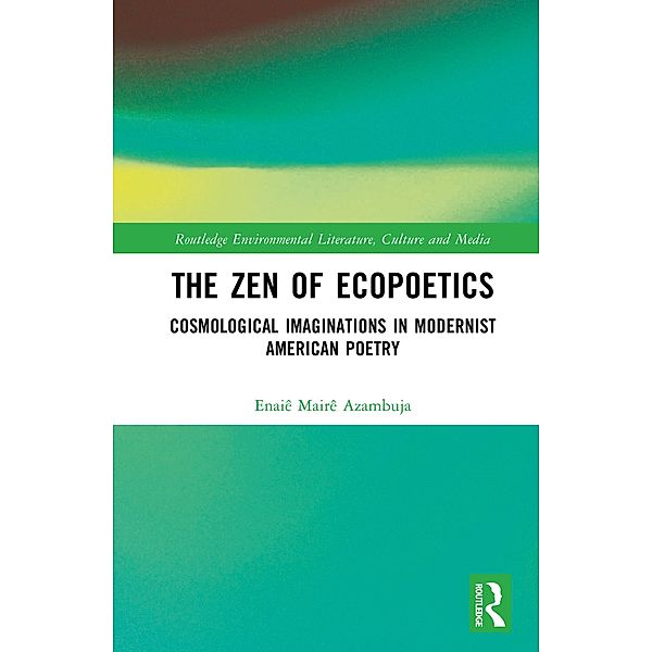 The Zen of Ecopoetics, Enaiê Mairê Azambuja