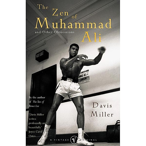 The Zen Of Muhammad Ali, Davis Miller