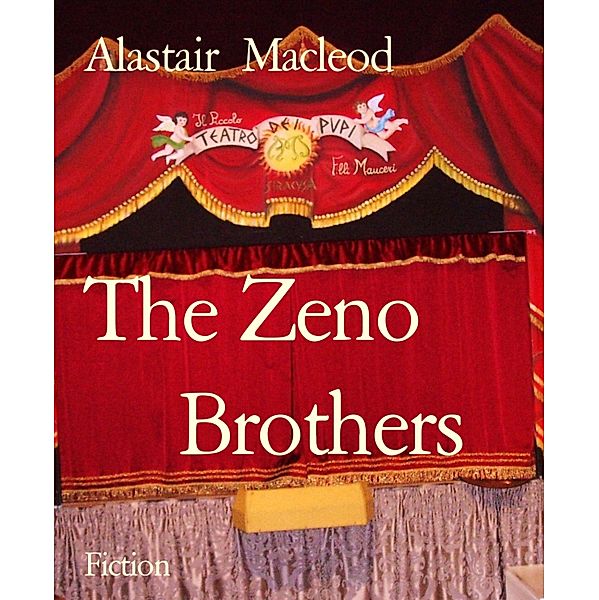 The Zeno          Brothers, Alastair Macleod