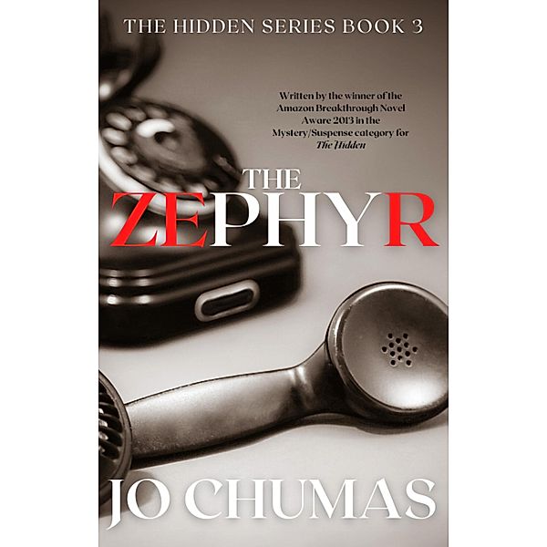 The Zephyr (The Hidden Series, #3) / The Hidden Series, Jo Chumas