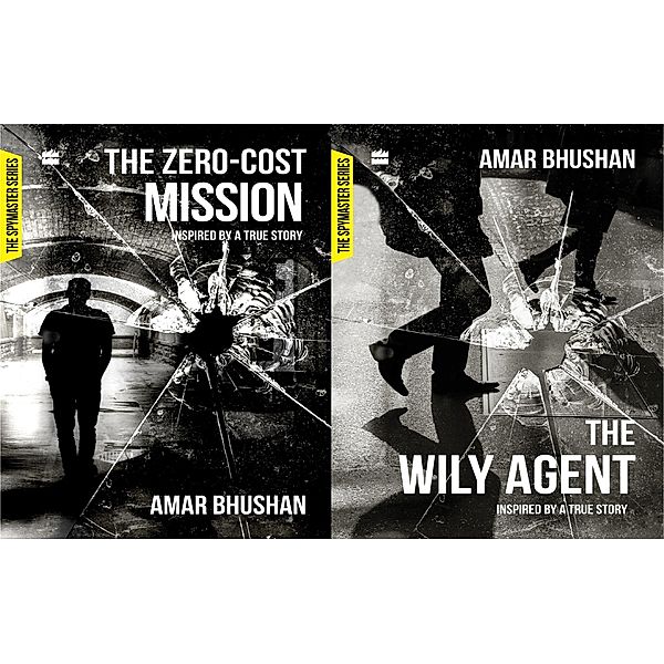 The Zero-Cost Mission/The Wily Agent, Amar Bhushan