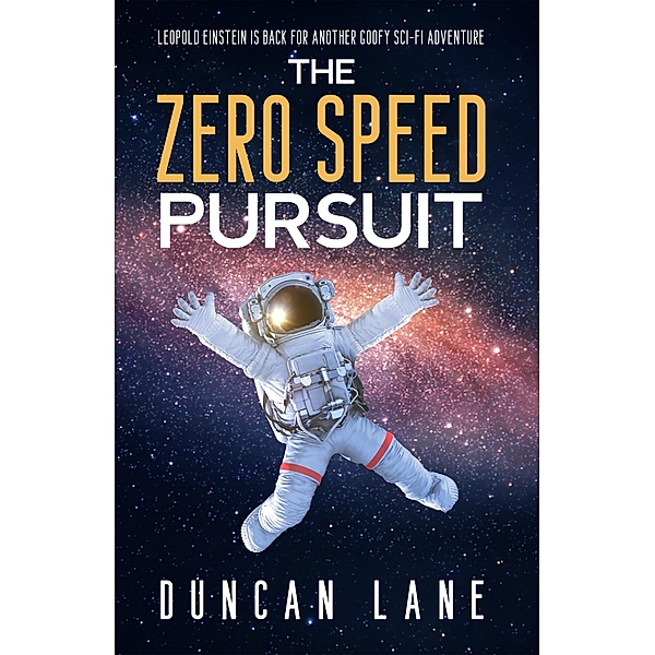 The Zero Speed Pursuit (Leopold Einstein, #2) / Leopold Einstein, Duncan Lane