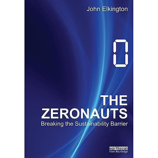 The Zeronauts, John Elkington