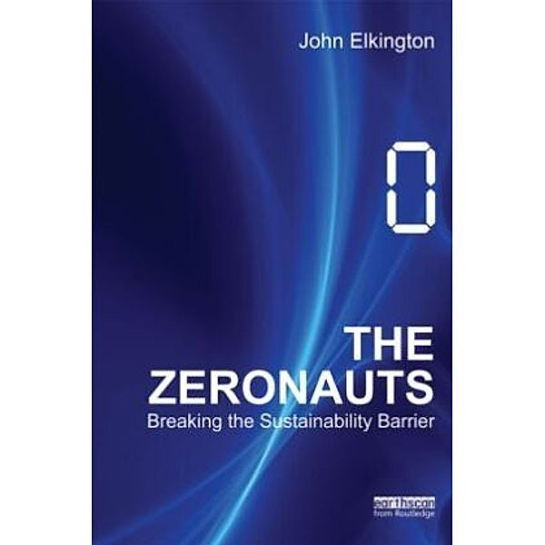 The Zeronauts, John Elkington