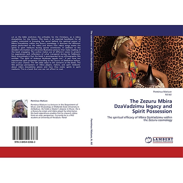 The Zezuru Mbira DzaVadzimu legacy and Spirit Possession, Perminus Matiure, Nil Nil