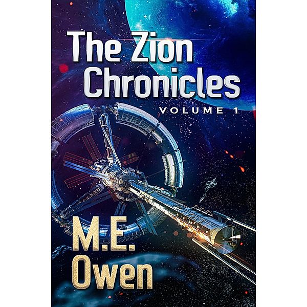 The Zion Chronicles, Volume 1, M. E. Owen