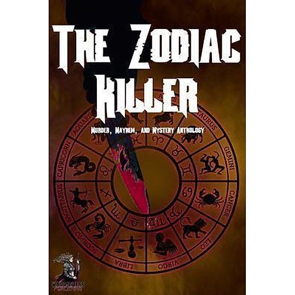 The Zodiac Killer Anthology, W. A. Ashes, Liliyana Shadolwyn