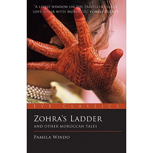 The Zohra's Ladder / Eye Classics Bd.0, Pamela Windo