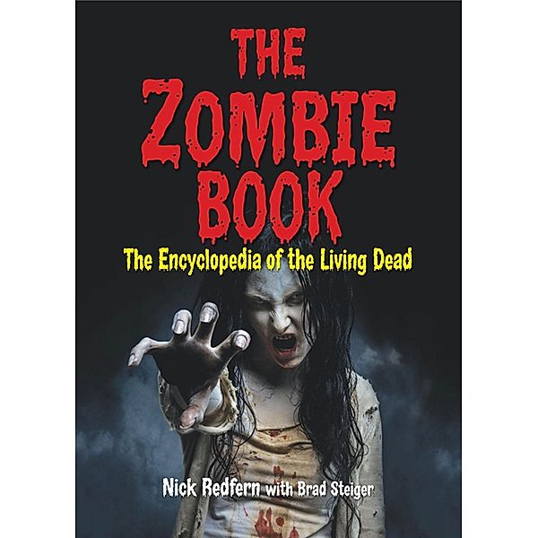 The Zombie Book / The Real Unexplained! Collection, Nick Redfern, Brad Steiger