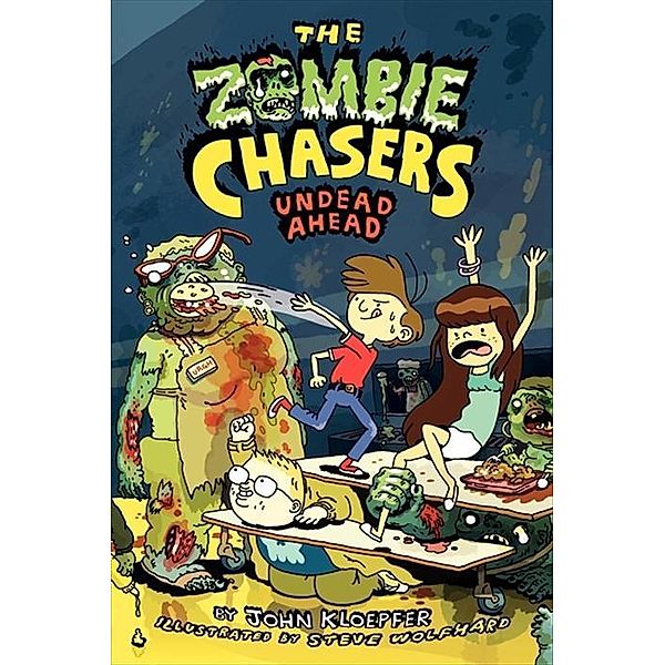 The Zombie Chasers #2: Undead Ahead / Zombie Chasers Bd.2, John Kloepfer