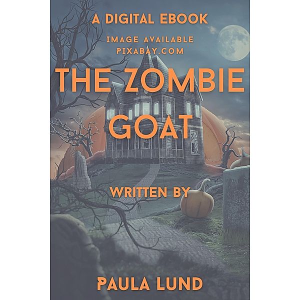 The Zombie Goat, Paula Lund