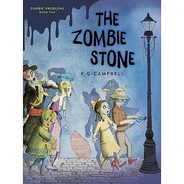 The Zombie Stone / Zombie Problems Bd.2, K. G. Campbell