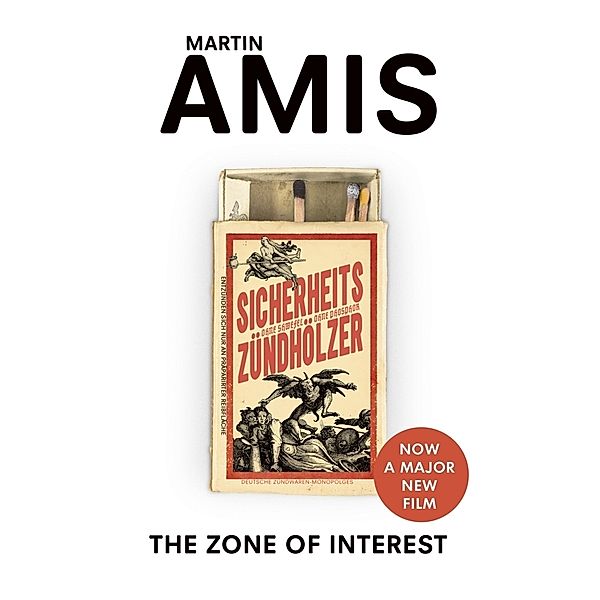 The Zone of Interest, Martin Amis