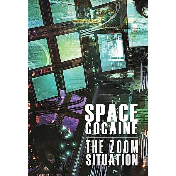 The Zoom Situation (Space Cocaine, #2) / Space Cocaine, Mark Teppo, Jessie Kwak, Kate Ristau, A. W. McCollough, Jeb R. Sherrill, Erik Grove