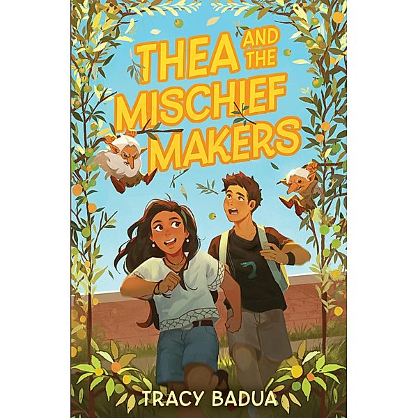 Thea and the Mischief Makers, Tracy Badua