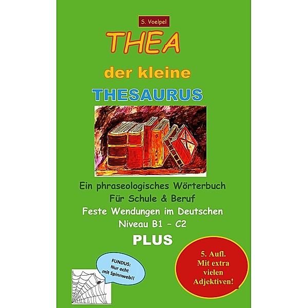 Thea der kleine Thesaurus / FUNDUS Bd.1, S. Voelpel