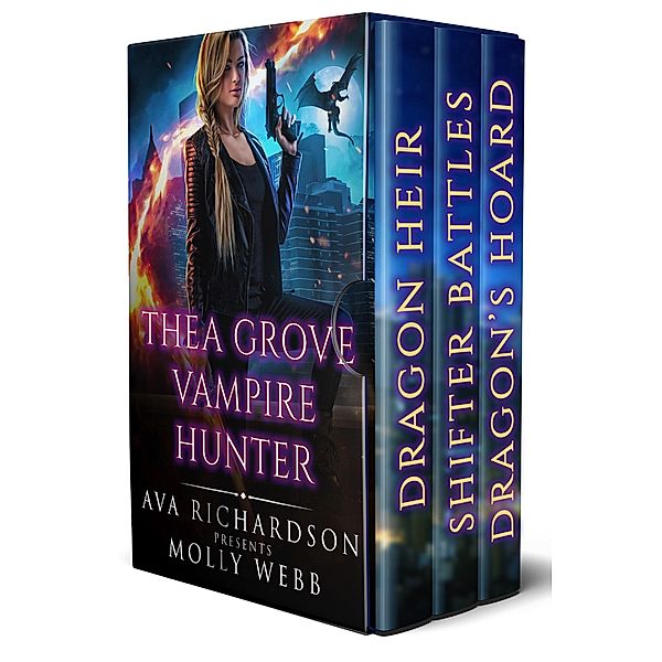 Thea Grove Vampire Hunter / Thea Grove Vampire Hunter, Molly Webb