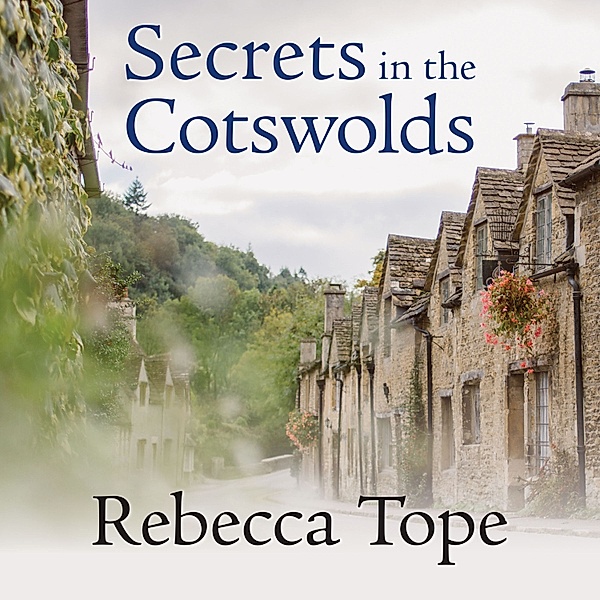 Thea Osborne - 17 - Secrets in the Cotswolds, Rebecca Tope