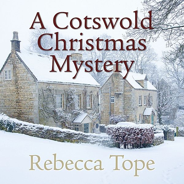 Thea Osborne - 18 - A Cotswold Christmas Mystery, Rebecca Tope