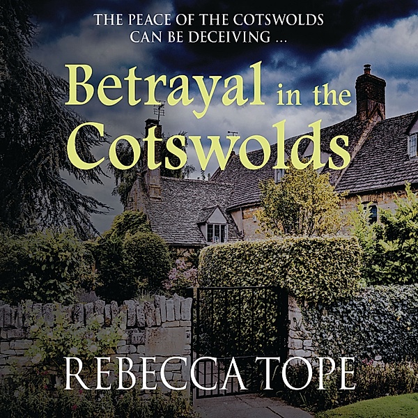 Thea Osborne - 20 - Betrayal in the Cotswolds, Rebecca Tope