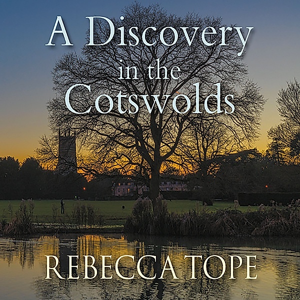 Thea Osborne - 21 - A Discovery in the Cotswolds, Rebecca Tope