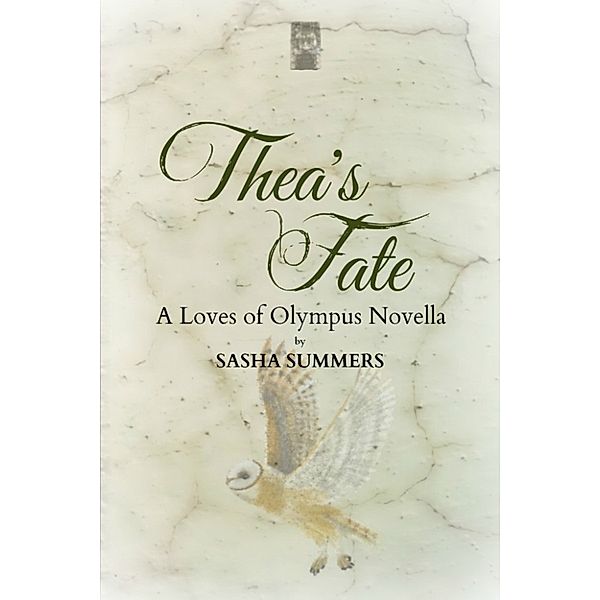 Thea's Fate, A Loves Of Olympus Novella, Sasha Summers