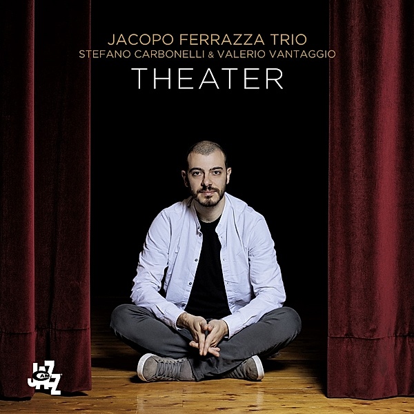 Theater, Jacopo Ferraza Trio