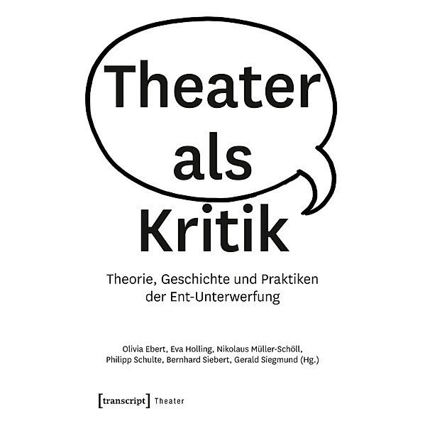 Theater als Kritik / Theater Bd.113
