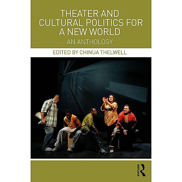 Theater and Cultural Politics for a New World