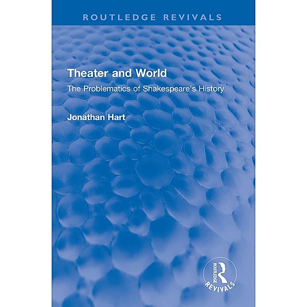 Theater and World, Jonathan Hart