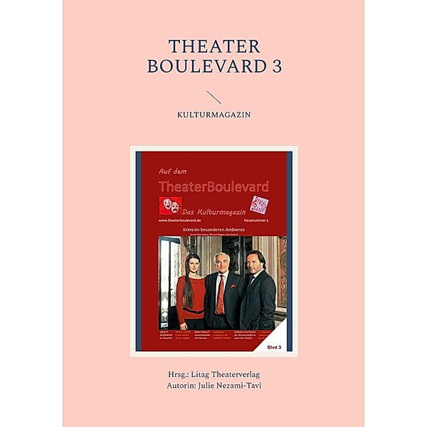 Theater Boulevard 3, Julie Nezami-Tavi