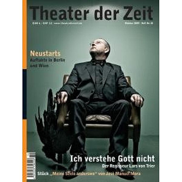 Theater der Zeit - 8 - Theater der Zeit - 01. Oktober 2009, Gunnar Decker, Erik Altdorfer, Stephan Roppel