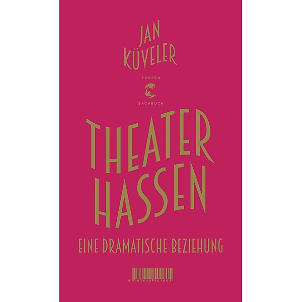 Theater hassen, Jan Küveler