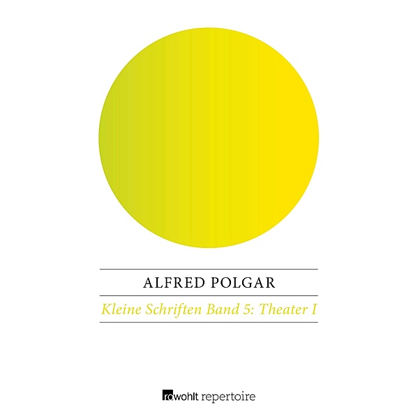Theater I, Alfred Polgar