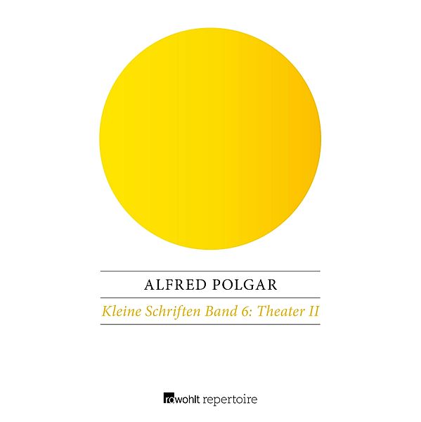 Theater II, Alfred Polgar