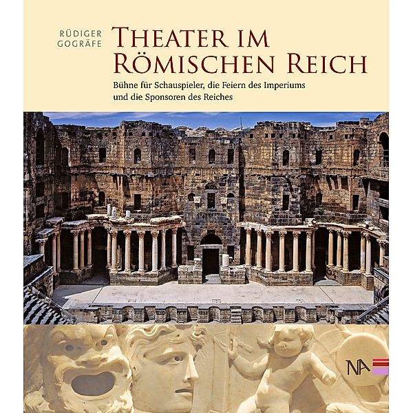 Theater im Römischen Reich, Rüdiger Gogräfe