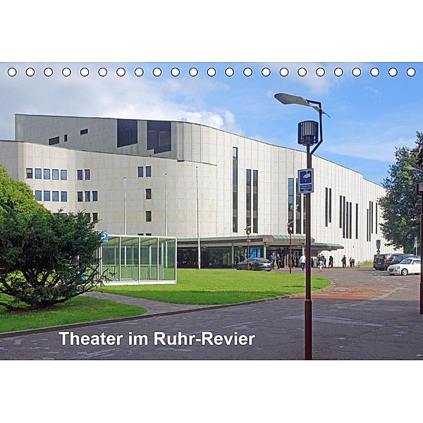 Theater im Ruhr-Revier (Tischkalender 2020 DIN A5 quer), Bernd Hermann