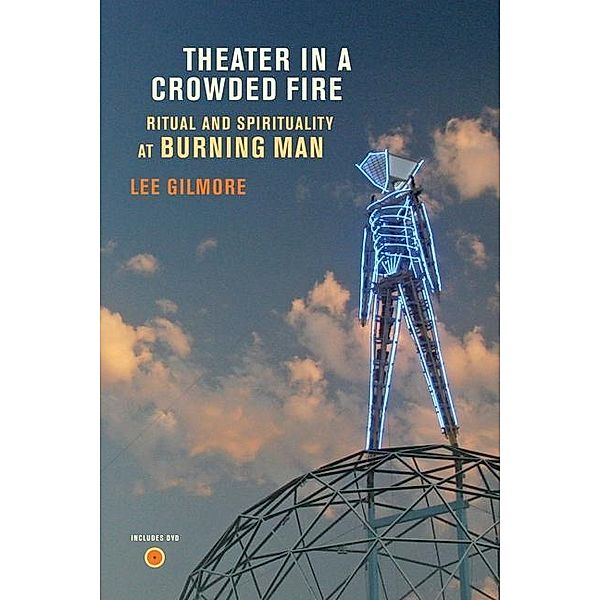 Theater in a Crowded Fire, Lee Gilmore